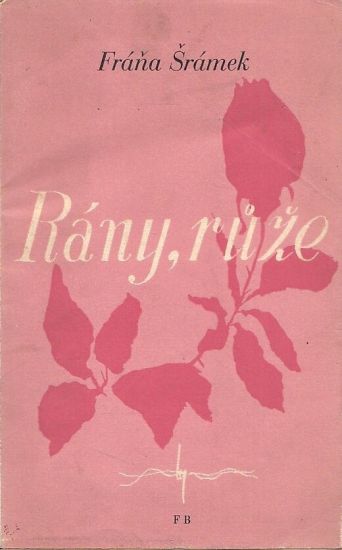Rany ruze - Sramek Frana | antikvariat - detail knihy
