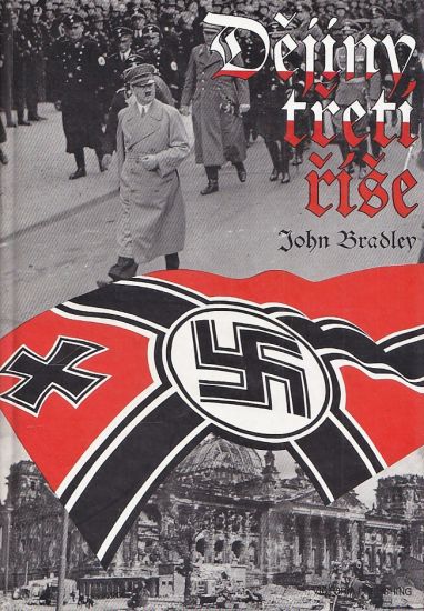 Dejiny treti rise - Bradley John F N | antikvariat - detail knihy