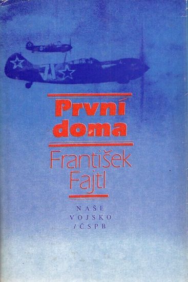 Prvni doma - Fajtl Frantisek | antikvariat - detail knihy