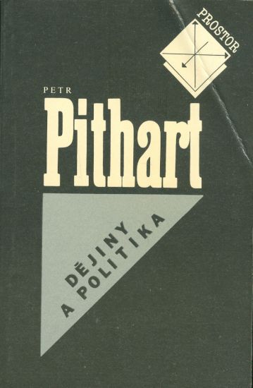 Dejiny a politika - Pithart Petr | antikvariat - detail knihy