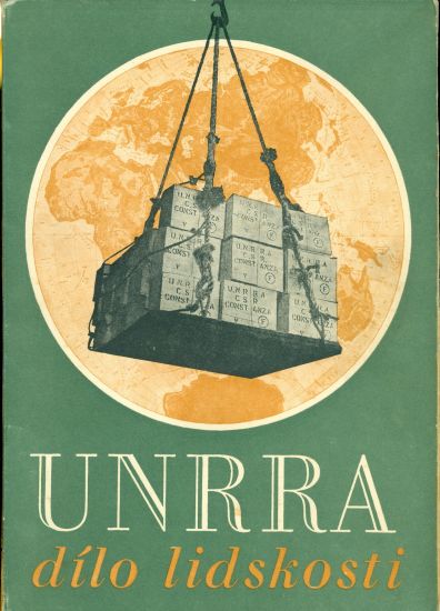UNRRA dilo lidskosti  Sbornik o cinnosti UNRRA | antikvariat - detail knihy