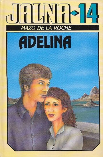 Jalna 14  Adelina - De la Roche Mazo | antikvariat - detail knihy