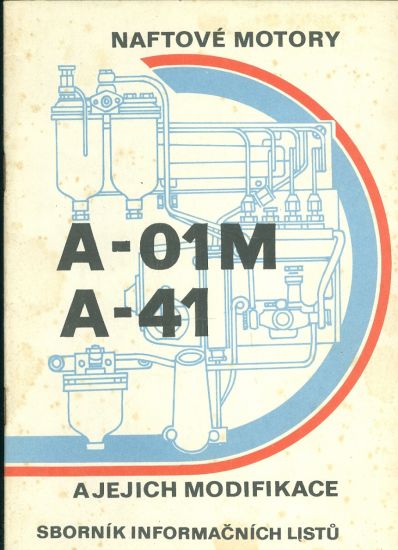 Naftove motory A  01M a A  41 a jejich modifikace | antikvariat - detail knihy