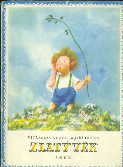 Zlaty vek - Nezval Vitezslav | antikvariat - detail knihy