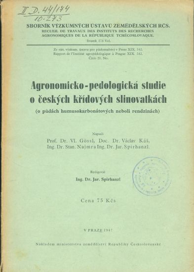 Agronomicko  pedologicka studie o ceskych kridovych slinovatkach - Spirhanzl Jar | antikvariat - detail knihy