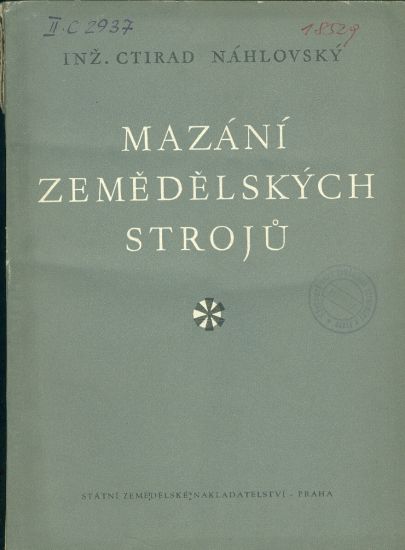Mazani zemedelskych stroju - Nahlovsky Ctirad Inz | antikvariat - detail knihy