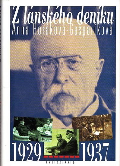 Z lanskeho deniku 19291937 - HorakovaGasparikova Anna | antikvariat - detail knihy