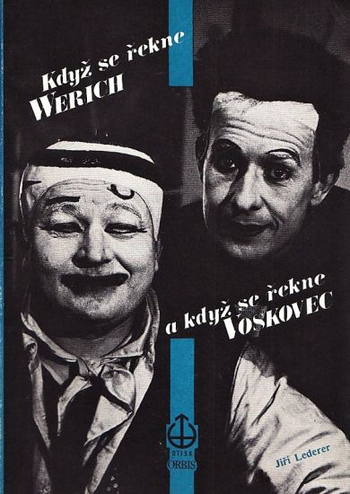 Kdyz se rekne Werich a kdyz se rekne Voskovec - Lederer Jiri | antikvariat - detail knihy