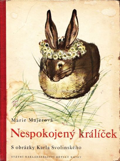 Nespokojeny kralicek - Majerova Marie | antikvariat - detail knihy