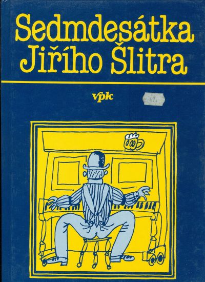 Sedmdesatka Jiriho Slitra | antikvariat - detail knihy