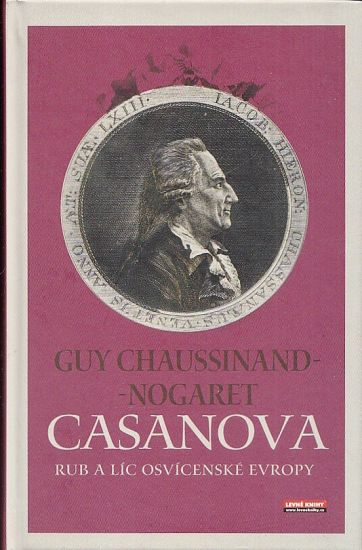 Casanova Rub a lic osvicenske Evropy - Chaussinand Nogaret Guy | antikvariat - detail knihy