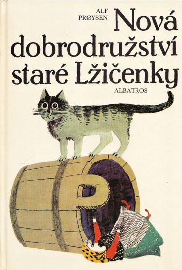 Nova dobrodruzstvi stare Lzicenky - Proysen Alf | antikvariat - detail knihy