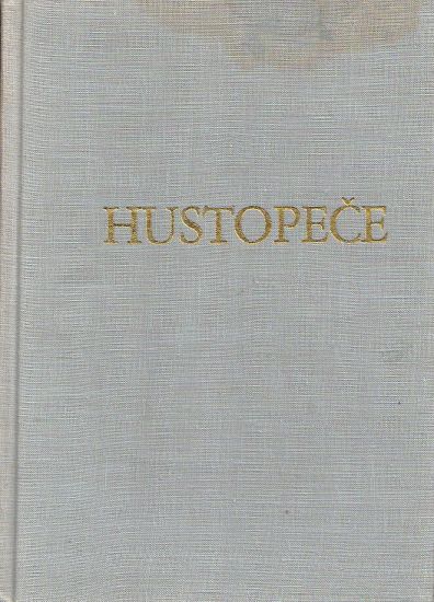 Hustopece  Dejiny mesta - kolektiv autoru | antikvariat - detail knihy