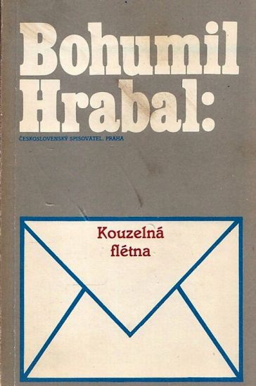 Kouzelna fletna - Hrabal Bohumil | antikvariat - detail knihy