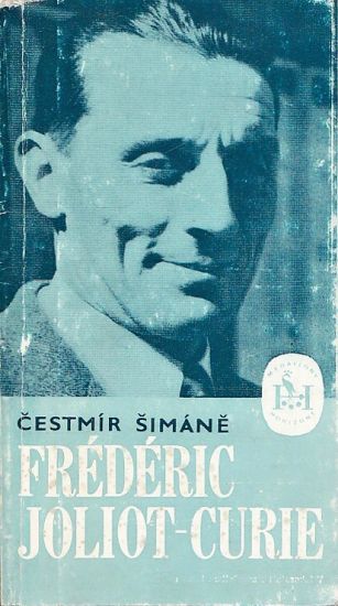 Frederic JoliotCurie - Simane Cestmir | antikvariat - detail knihy