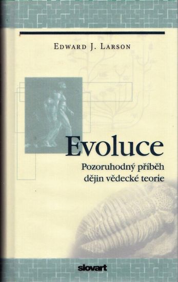 Evoluce - Larson Edward John | antikvariat - detail knihy