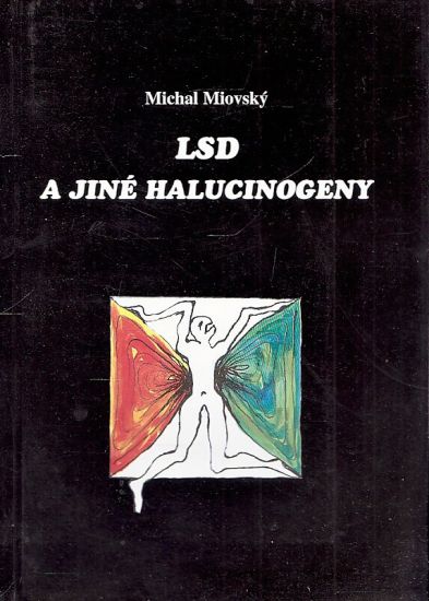 LSD a jine halucinogeny - Miovsky Michal | antikvariat - detail knihy