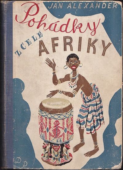 Pohadky z cele Afriky - Alexander Jan | antikvariat - detail knihy