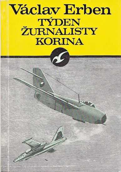Tyden zurnalisty Korina - Erben Vaclav | antikvariat - detail knihy