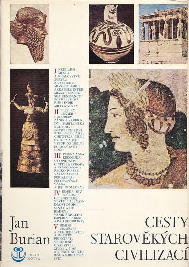 Cesty starovekych civilizaci - Burian Jan | antikvariat - detail knihy