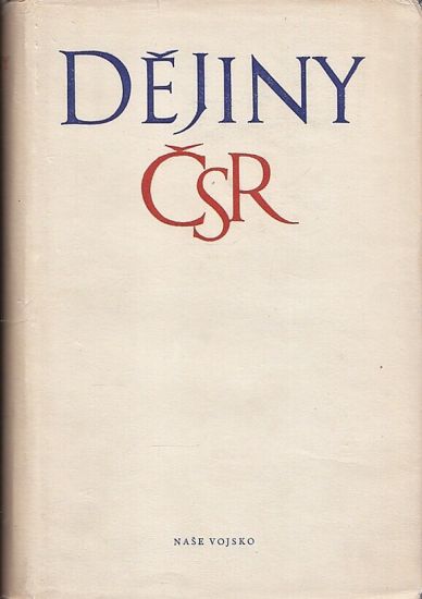 Dejiny CSR - Kolektiv autoru | antikvariat - detail knihy