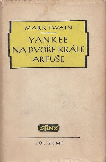 Yankee na dvore krale Artuse - Twain Mark | antikvariat - detail knihy