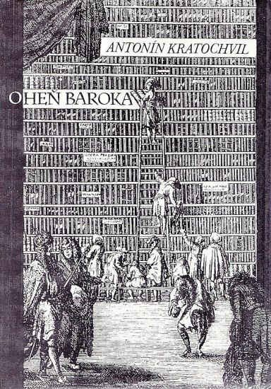 Ohen baroka - Kratochvil Antonin | antikvariat - detail knihy