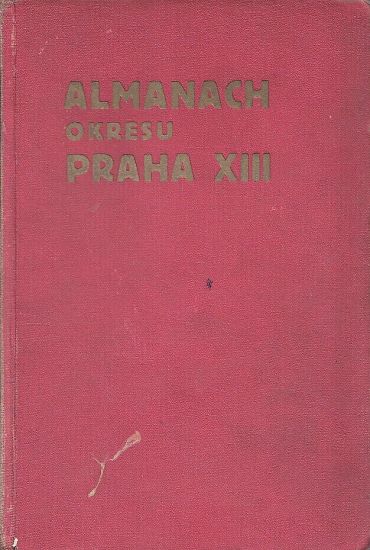 Almanach okresu Praha XIII - Skrabal Frantisek  odpovedny redaktor | antikvariat - detail knihy