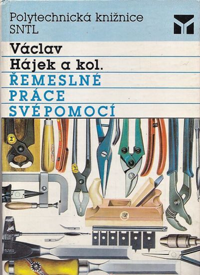 Remeslne prace svepomoci - Hajek Vaclav | antikvariat - detail knihy