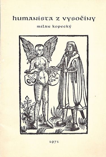 Humanista z Vysociny - Kopecky Milan | antikvariat - detail knihy