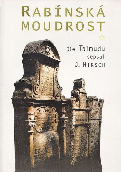 Rabinska moudrost  Dle Talmudu - Hirsch Isidor | antikvariat - detail knihy