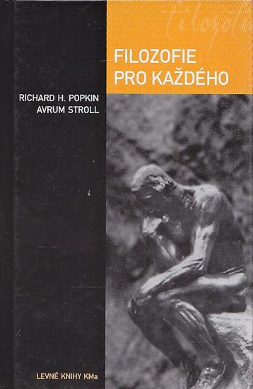 Filozofie pro kazdeho - Popkin Richard H Stroll Avrum | antikvariat - detail knihy