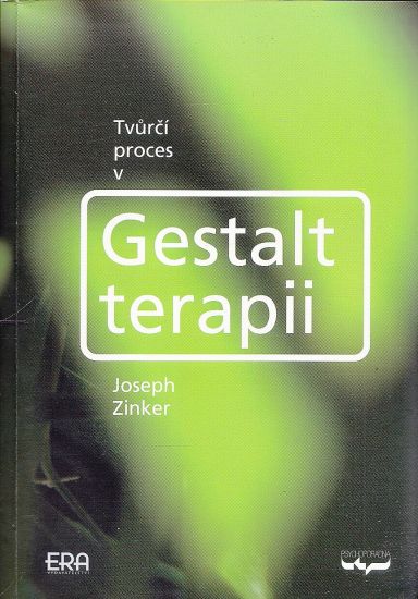 Tvurci proces v Gestalt terapii - Zinker Joseph C | antikvariat - detail knihy