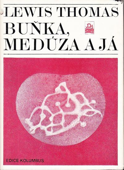 Bunka meduza a ja - Thomas Lewis | antikvariat - detail knihy