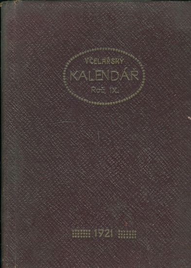 Zapisni vcelarsky kalendar 1921 - Wohnout Fr a Adamec Fr | antikvariat - detail knihy