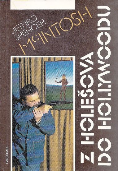 Z Holesova do Hollywoodu - McIntosh Jethro Spencer | antikvariat - detail knihy