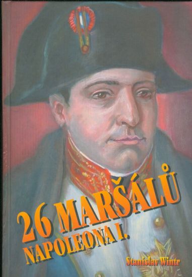 26 marsalu Napoleona I - Wintr Stanislav | antikvariat - detail knihy