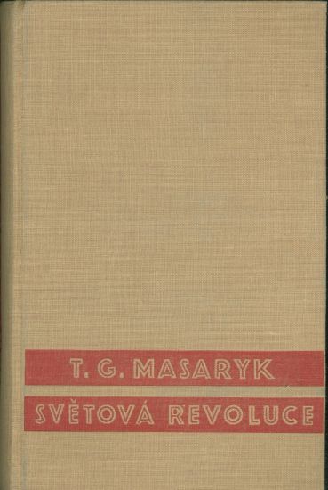 Svetova revoluce - Masaryk T G | antikvariat - detail knihy