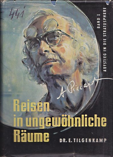 Reisen in ungewohnliche Raume  Band 1 Aufstieg in die Stratoshare - Tilgenkamp Erich | antikvariat - detail knihy