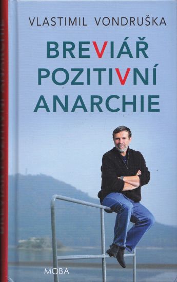Breviar pozitivni anarchie - Vondruska Vlastimil Vondruskova Alena | antikvariat - detail knihy