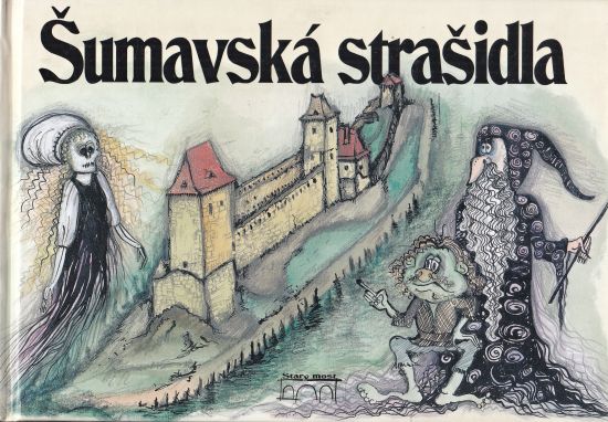 Sumavska strasidla - Mazny Petr Hurka Zdenek Flachs Petr | antikvariat - detail knihy