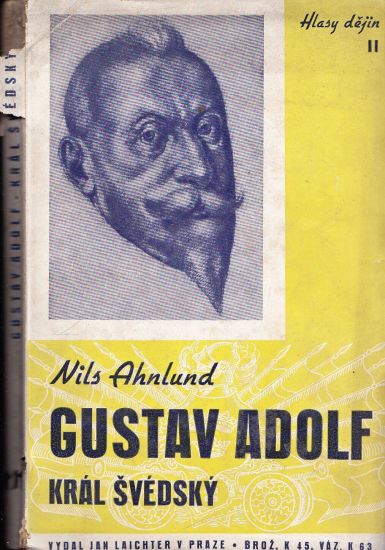 Gustav Adolf kral svedsky - Ahnlund Nils | antikvariat - detail knihy