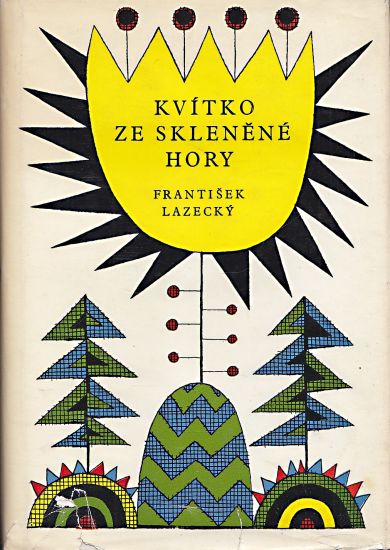 Kvitko ze Sklenene hory - Lazecky Frantisek | antikvariat - detail knihy
