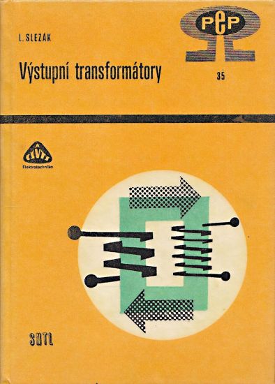 Vystupni transformatory - Slezak Lubos | antikvariat - detail knihy