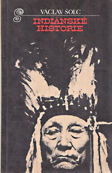 Indianske historie - Solc Vaclav | antikvariat - detail knihy
