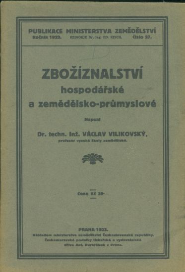 Zboziznalstvi hospodarske a zemedelsko  prumyslove - Vilikovsky Vaclav Inz | antikvariat - detail knihy
