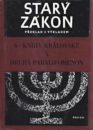 Stary zakon  preklad s vykladem 6 Knihy kralovske a Druha Paralipomenon | antikvariat - detail knihy