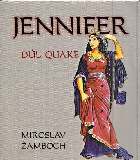 Jeniffer  Dul Quake - Zamboch Miroslav | antikvariat - detail knihy