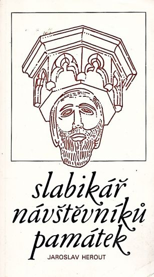 Slabikar navstevniku pamatek - Herout Jaroslav | antikvariat - detail knihy