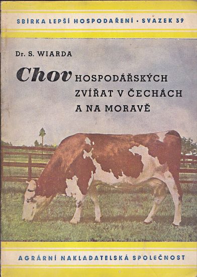 Chov hospodarskych zvirat v Cechach a na Morave - Wiarda S | antikvariat - detail knihy